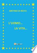 L'uomo... la vita...
