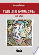 L'uomo libero dentro la storia