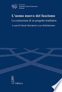 L'uomo nuovo del fascismo