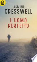L'uomo perfetto (eLit)