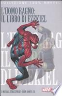 L'Uomo Ragno: il libro di Ezekiel