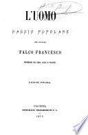 L'uomo: saggio popolare del dottore Falco Francesco