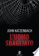L'uomo sbagliato