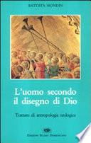 L'uomo secondo il disegno di Dio