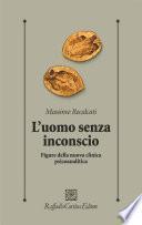 L'uomo senza inconscio