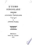 L'uomo singolare ... volgarizzato da Antonio Piazza