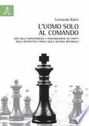 L'uomo solo al comando