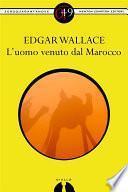 L'uomo venuto dal Marocco