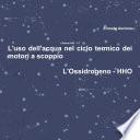 L'uso dell'acqua nel ciclo termico dei motori a scoppio - HHO 1/7