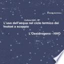 L'uso dell'acqua nel ciclo termico dei motori a scoppio - HHO 5/7