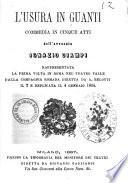 L'usura in guanti commedia in cinque atti dell'avvocato Ignazio Ciampi