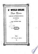 L'utile-Dulci foglio periodico scientifico letterario artistico e teatrale in Imola