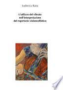 L'utilizzo del vibrato nell'interpretazione del repertorio violoncellistico