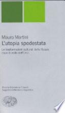 L'utopia spodestata