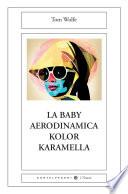 La baby aerodinamica color karamella
