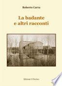 La badante e altri racconti
