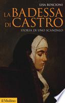 La badessa di Castro. Storia di uno scandalo