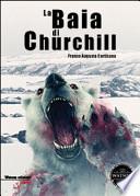 La baia di Churchill