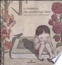 La bambina che ascoltava gli alberi