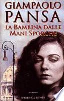 La bambina dalle mani sporche