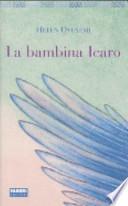 La bambina Icaro