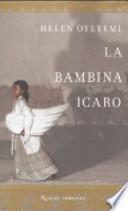 La bambina Icaro