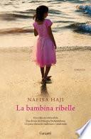 La bambina ribelle
