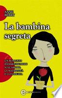 La bambina segreta