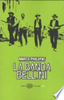 La banda Bellini
