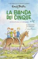 La banda dei cinque - 13. Avventura a cavallo