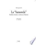 La baraonda: La vicenda