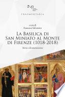 La Basilica di San Miniato al Monte di Firenze (1018-2018)