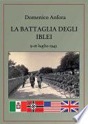 La battaglia degli Iblei. 9-16 luglio 1943
