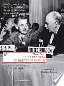 La battaglia di Bretton Woods