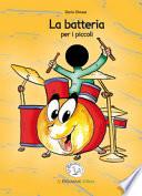 La batteria per i piccoli