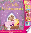 La bella addormentata. Ascoltafiabe. Ediz. a colori