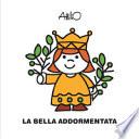 La Bella Addormentata. Ediz. a colori