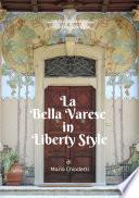 La bella Varese in Liberty style