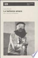 La bellezza amara. Arte e vita di Leo Di Berardinis