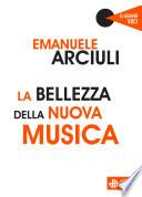 La bellezza della nuova musica