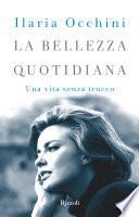 La bellezza quotidiana