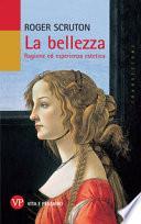 La bellezza. Ragione ed esperienza estetica
