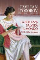 La bellezza salverà il mondo