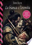 La bianca e l'eremita