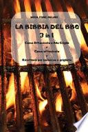 LA BIBBIA DEL BBQ 3 in 1