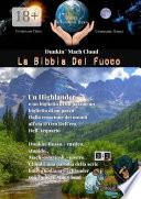 La Bibbia Del Fuoco. Un Highlander o un biglietto di un pazzo un