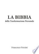 La Bibbia della Trasformazione Personale - Imagosintesi per la conduzione di sé e una genitorialità consapevole