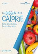 La Bibbia delle calorie