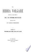 La Bibbia volgare secondo la rara edizione del I di ottobre MCCCCLXXI