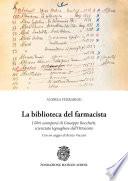 La biblioteca del farmacista. I libri scomparsi di Giuseppe Rocchetti, scienziato legnaghese dell’Ottocento
